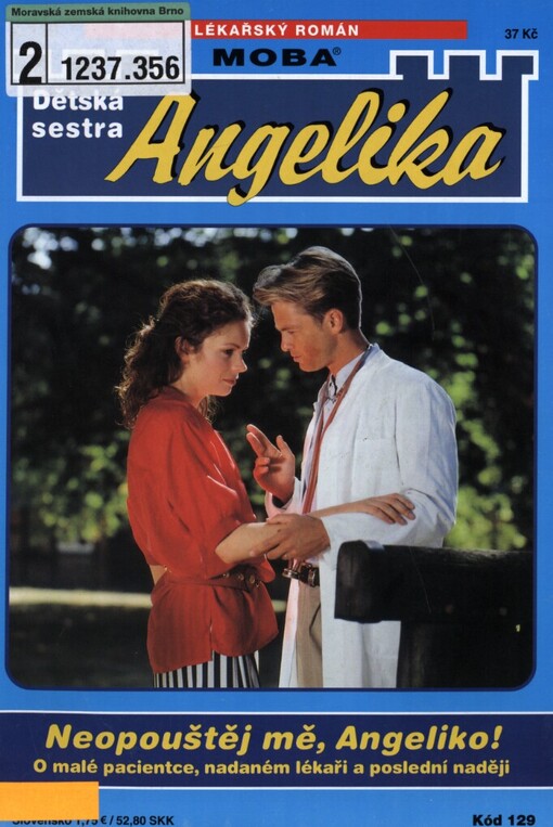Neopouštěj mě, Angeliko!