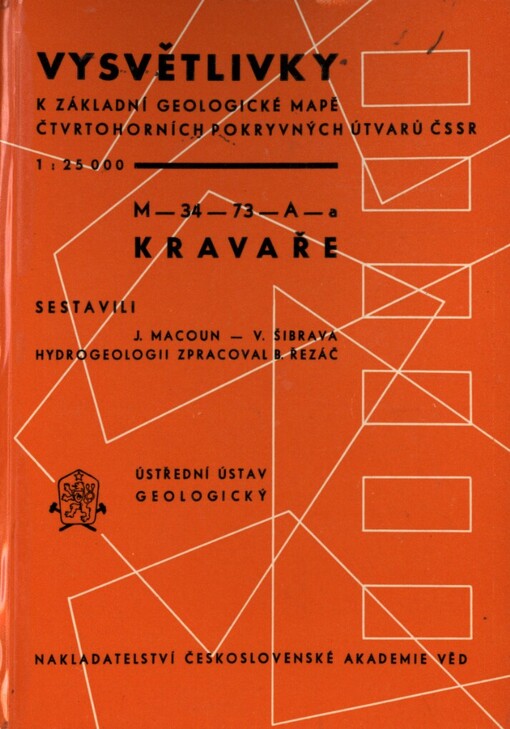 Vysvětlivky k základní geologické mapě čtvrtohorních pokryvných útvarů :ČSSR 1 : 25 000 M - 34 - 73 - A - a Kravaře