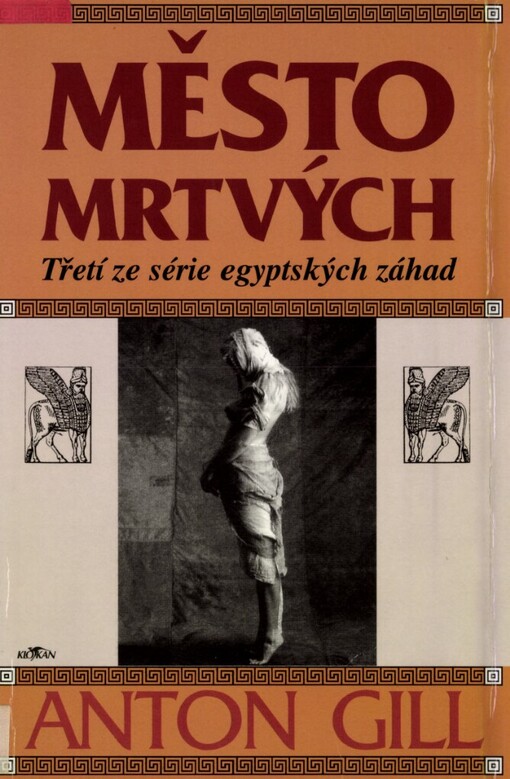 Město mrtvých: třetí ze série egyptských záhad