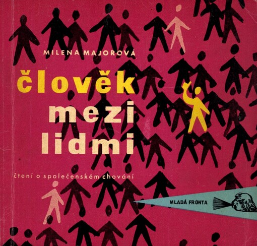 Člověk mezi lidmi :Čtení o společenském chování