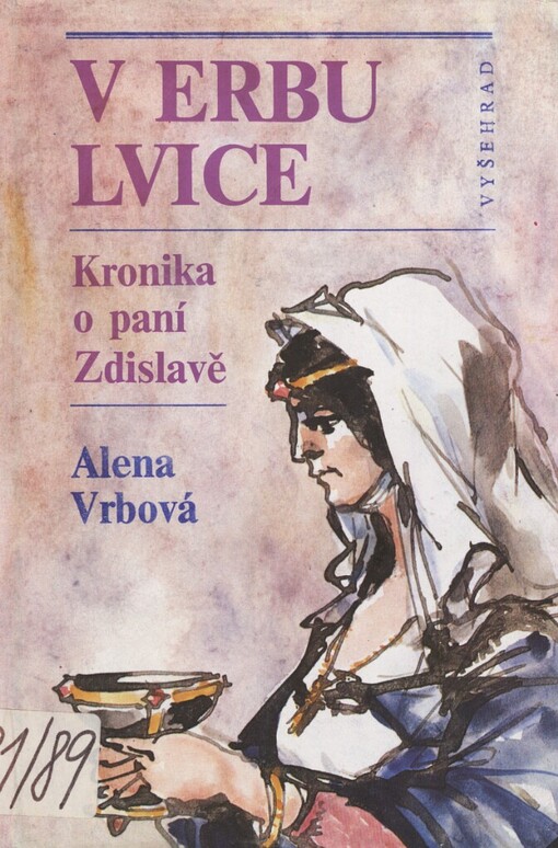 V erbu lvice :kronika o paní Zdislavě