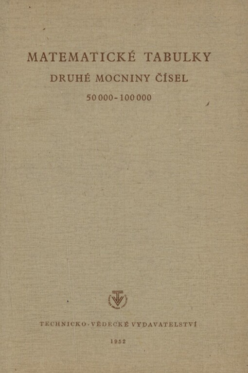 Matematické tabulky :druhé mocniny čísel 50 000-100 000