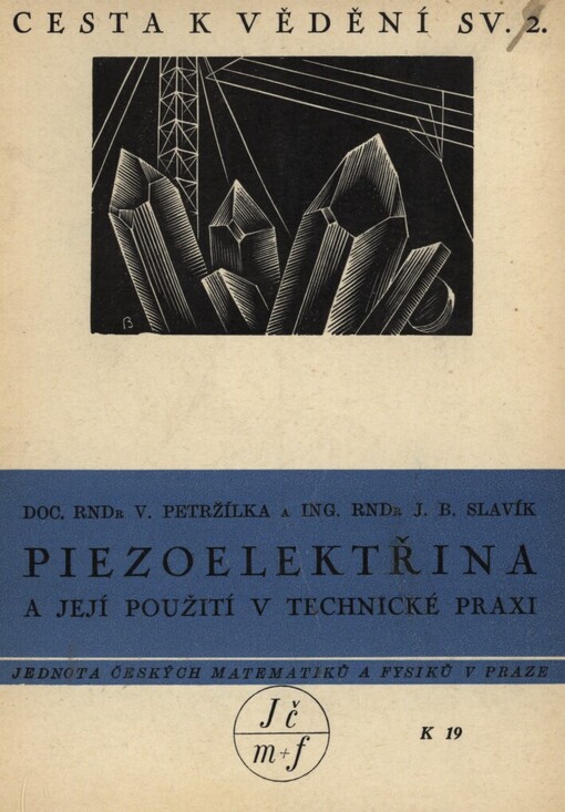 Piezoelektřina a její použití v technické praxi