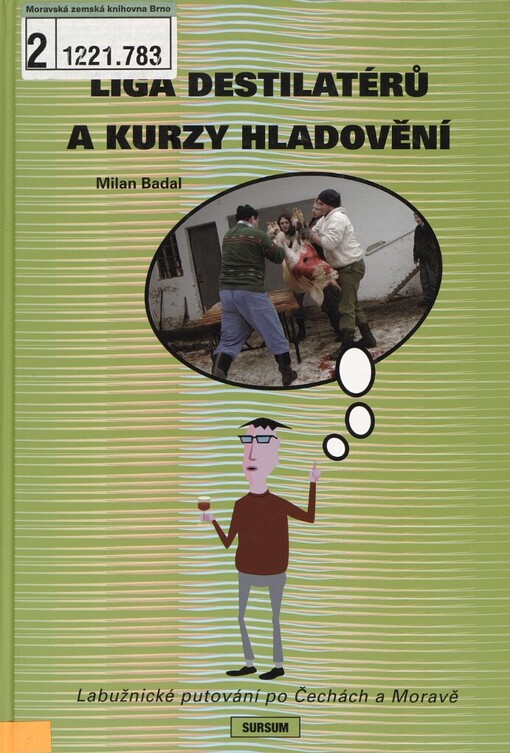 Liga destilatérů a kurzy hladovění: labužnické putování po Čechách a Moravě