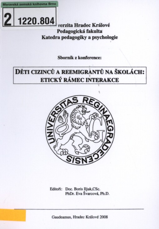 Děti cizinců a reemigrantů na školách: etický rámec interakce: [sborník z konference]