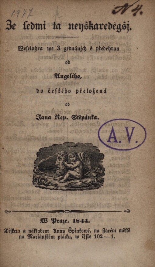 Ze sedmi ta neyškareděgšj :weselohra we 3 gednánjch s předehrau od Angeliho