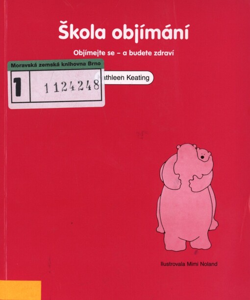 Škola objímání: objímejte se - a budete zdraví