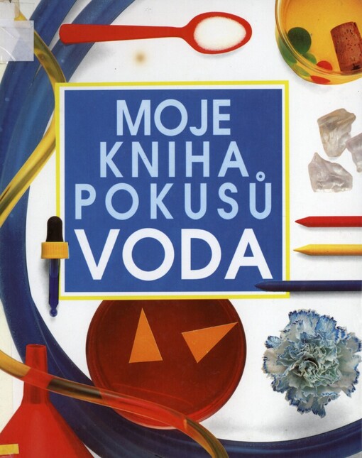 Moje kniha pokusů - Voda