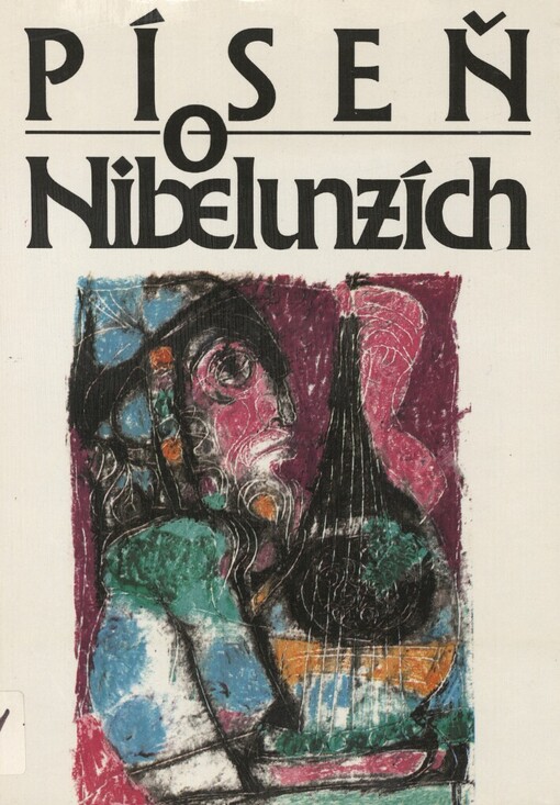 Píseň o Nibelunzích a Nářek nad hrdiny Písně