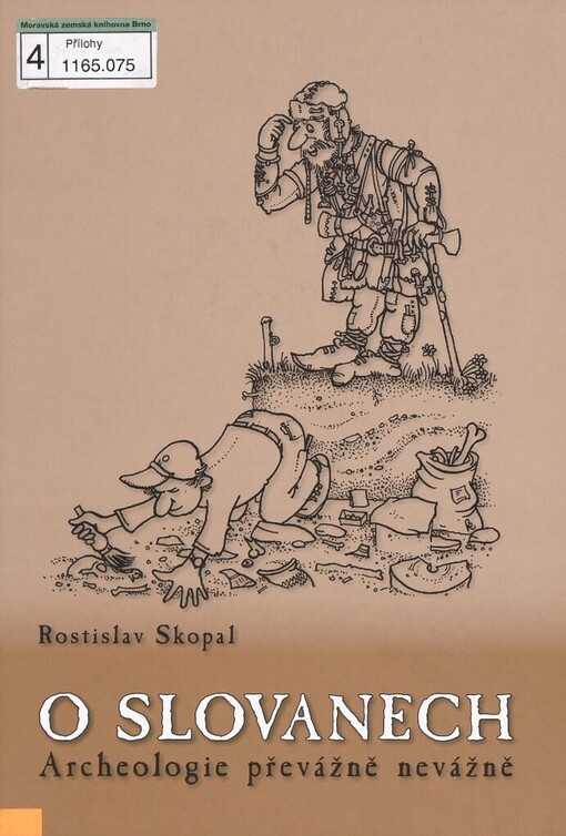 O Slovanech: archeologie převážně nevážně