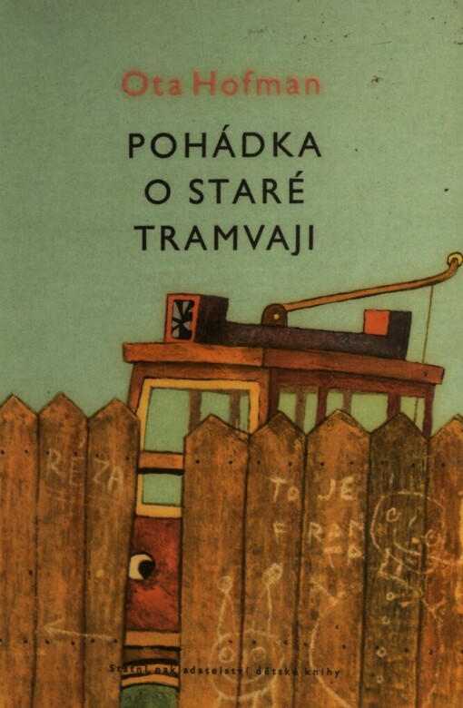 Pohádka o staré tramvaji