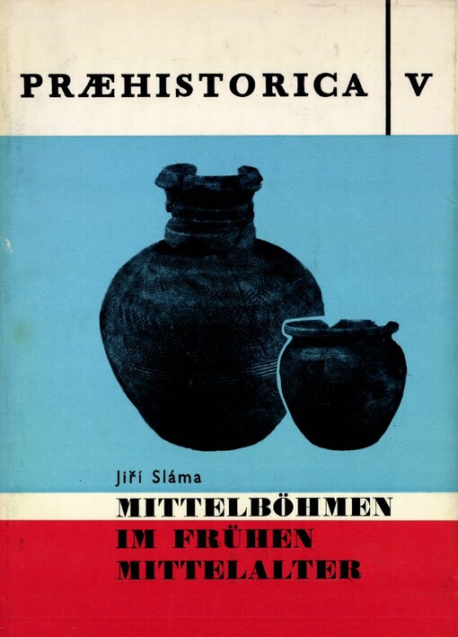 Mittelböhmen im frühen Mittelalter