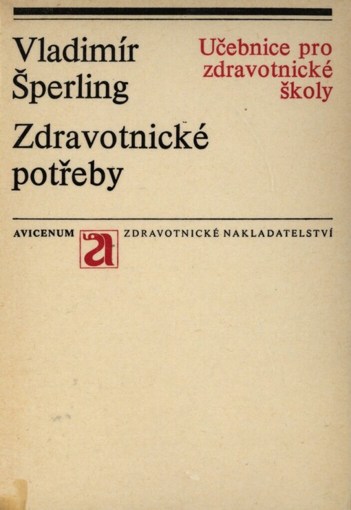 Zdravotnické potřeby :učebnice pro SZŠ - stud. obor farmaceutických laborantů