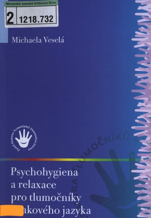 Psychohygiena a relaxace pro tlumočníky znakového jazyka