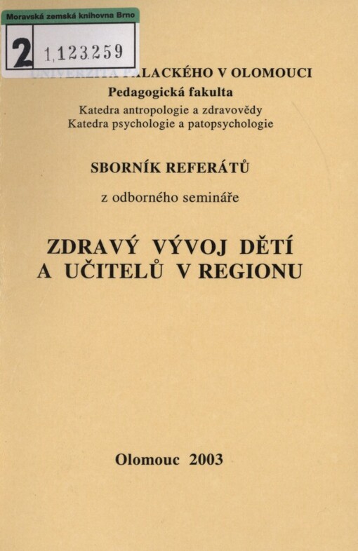 Zdravý vývoj dětí a učitelů v regionu: sborník referátů z odborného semináře