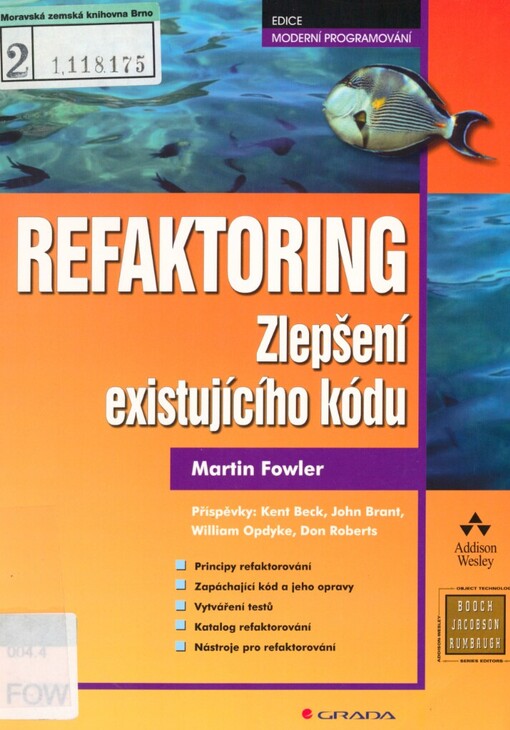Refaktoring: zlepšení existujícího kódu