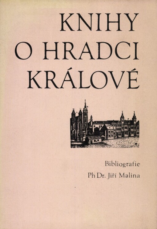 Knihy o Hradci Králové :bibliografie
