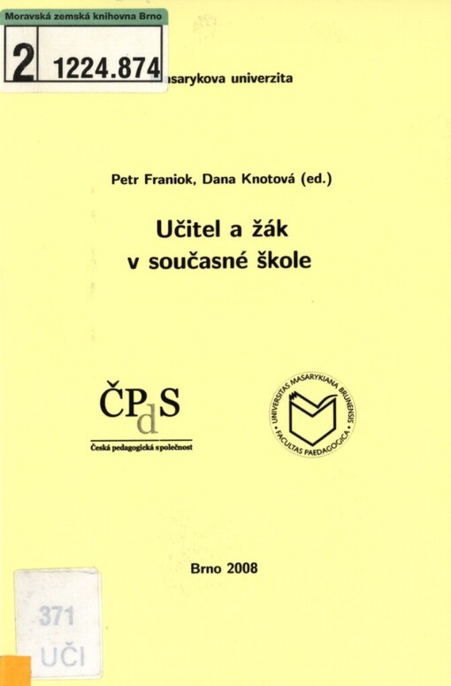 Učitel a žák v současné škole: sborník z 15. konference České pedagogické společnosti