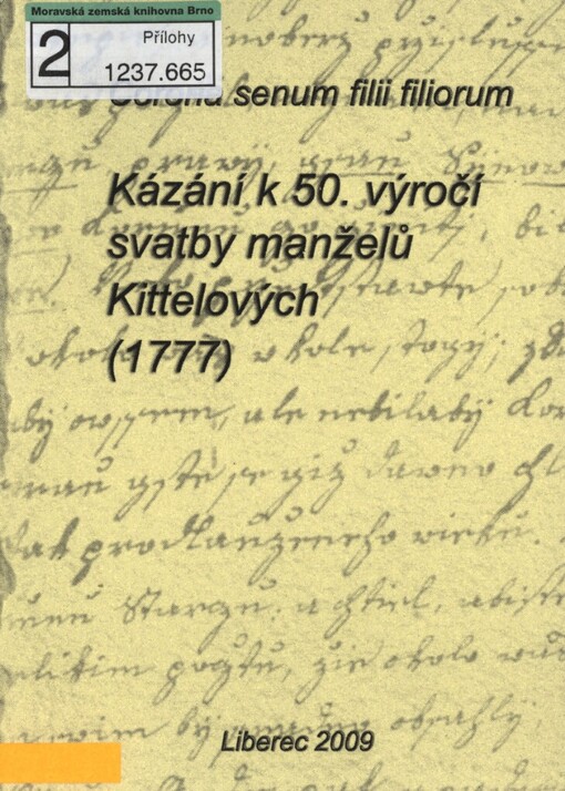 Corona senum filii filiorum: kázání k 50. výročí svatby manželů Kittelových (1777)