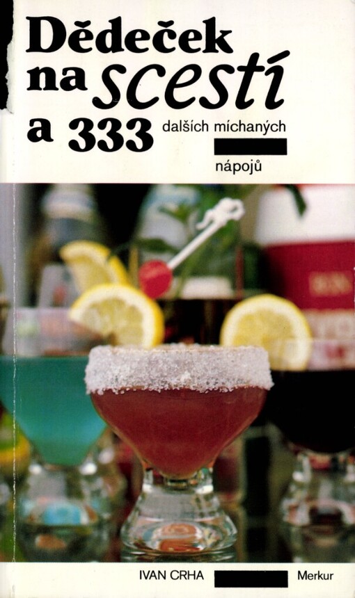 Dědeček na scestí a 333 dalších míchaných nápojů