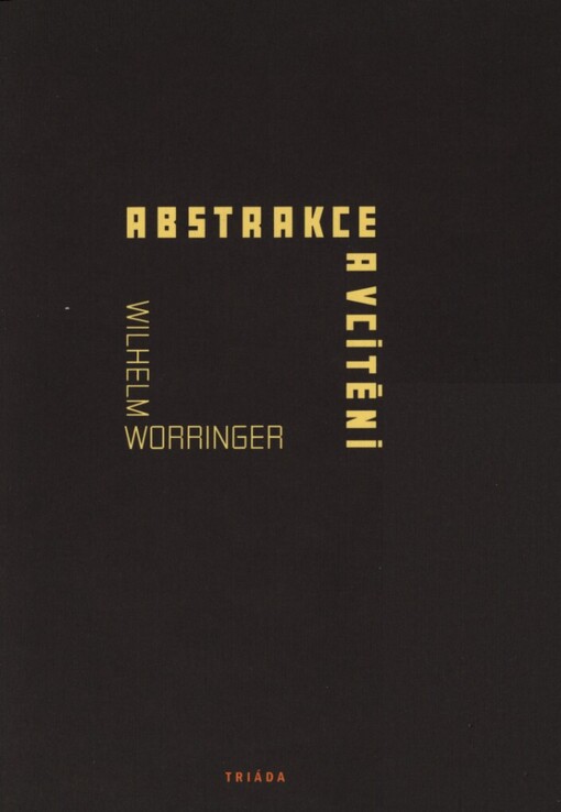 Abstrakce a vcítění: příspěvek k psychologii stylu