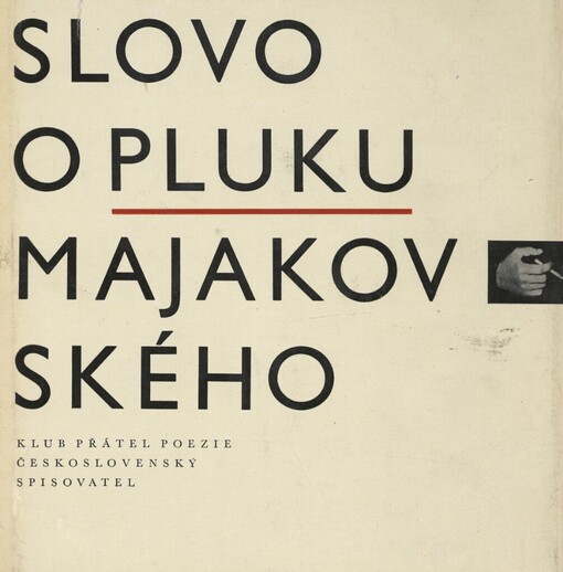 Slovo o pluku Majakovského :lyrika, agitace, poemy, dokumenty