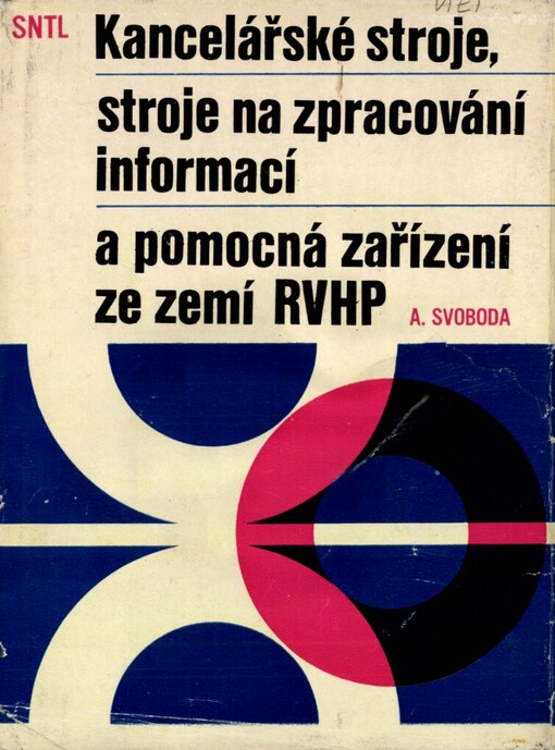 Kancelářské stroje, stroje na zpracování informací a pomocná zařízení ze zemí RVHP :Určeno [také] stud. na školách ekon. směru všech stupňů