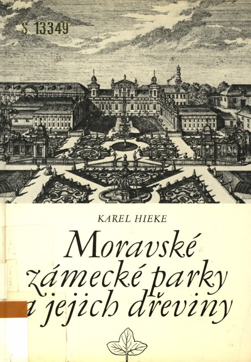 Moravské zámecké parky a jejich dřeviny
