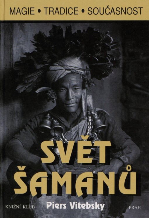 Svět šamanů