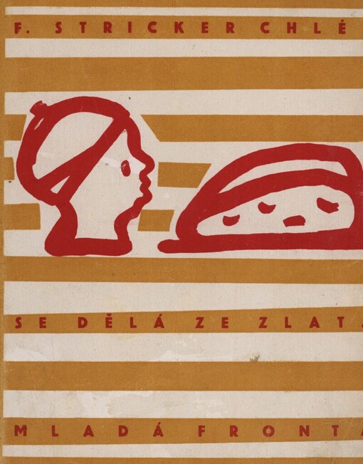 Chléb se dělá ze zlata