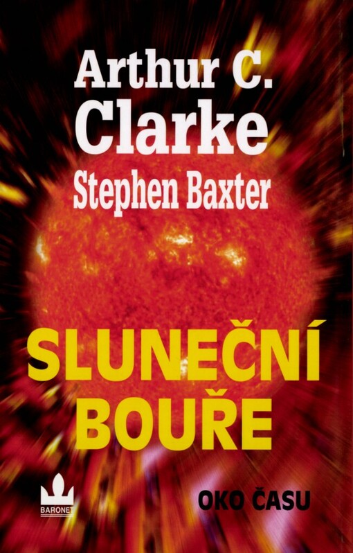 Sluneční bouře: oko času 2