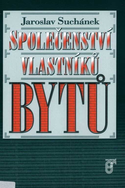 Společenství vlastníků bytů