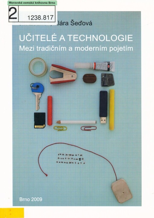 Učitelé a technologie: mezi tradičním a moderním pojetím