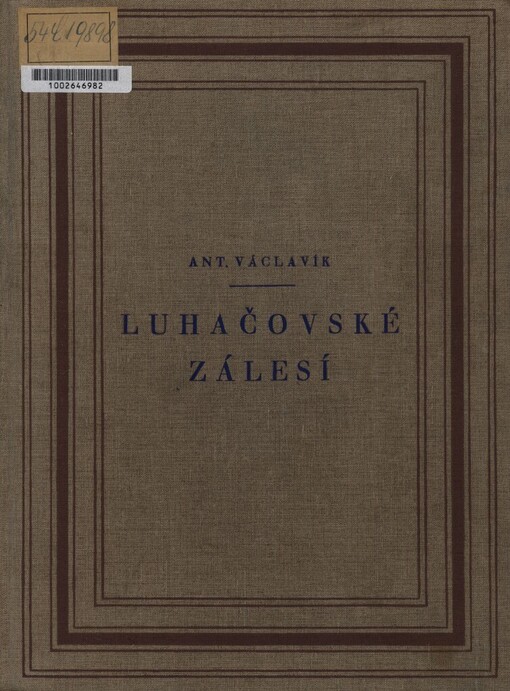 Luhačovské Zálesí: příspěvky k národopisné hranici Valašska, Slovenska a Hané