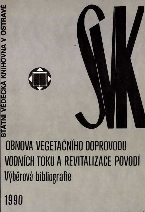Obnova vegetačního doprovodu a vodních toků a revitalizace povodí: výběrová bibliografie