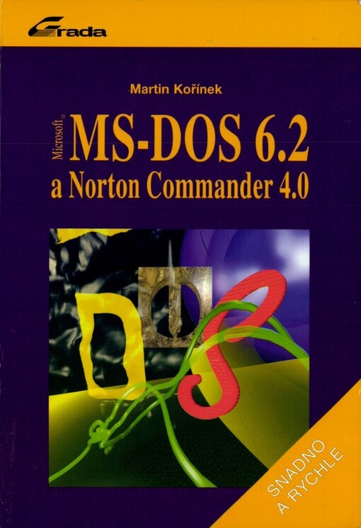 MS-DOS 6.2 a Norton Commander 4.0: snadno a rychle