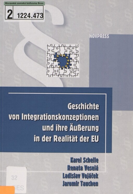 Geschichte von Integrationskonzeptionen und ihre Äußerung in der Realität der EU