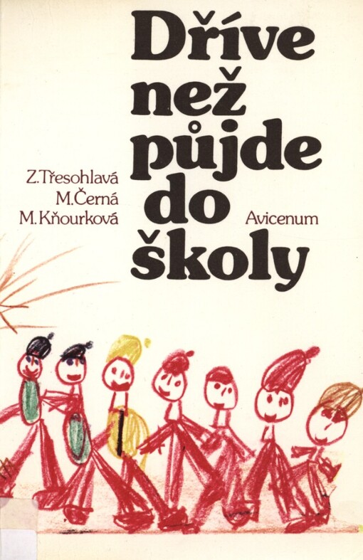 Dříve než půjde do školy: lehká mozková dysfunkce v předškolním věku