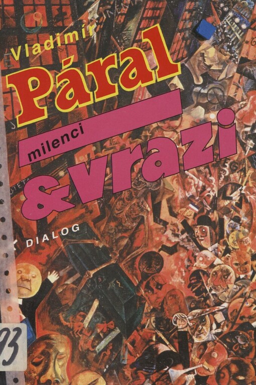 Milenci & vrazi: magazín ukájení před rokem 2000