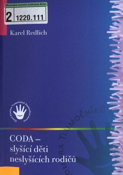 CODA - slyšící děti neslyšících rodičů