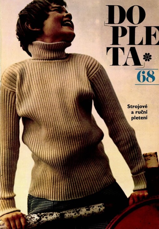 Dopleta :strojové a ruční pletení
