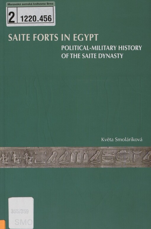 Saite forts in Egypt: political-military history of the Saite Dynasty