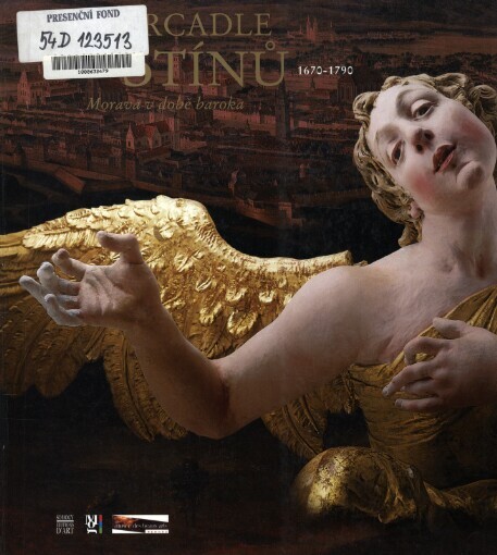 V zrcadle stínů: Morava v době baroka 1670-1790