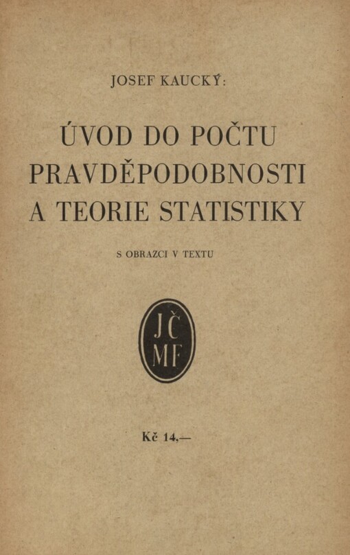 Úvod do počtu pravděpodobnosti a teorie statistiky