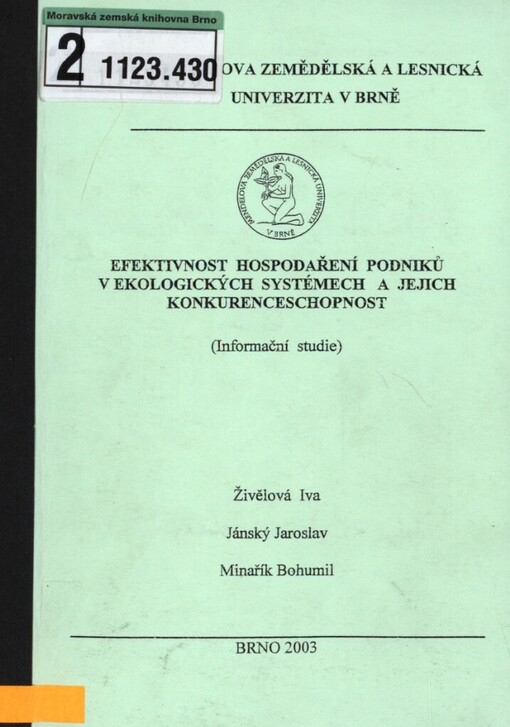 Efektivnost hospodaření podniků v ekologických systémech a jejich konkurenceschopnost: (informační studie)