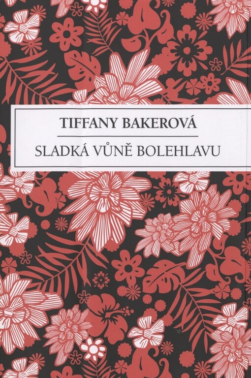 Sladká vůně bolehlavu