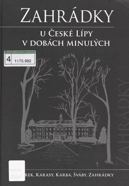 Zahrádky u České Lípy v dobách minulých: Borek, Karasy, Karba, Šváby, Zahrádky