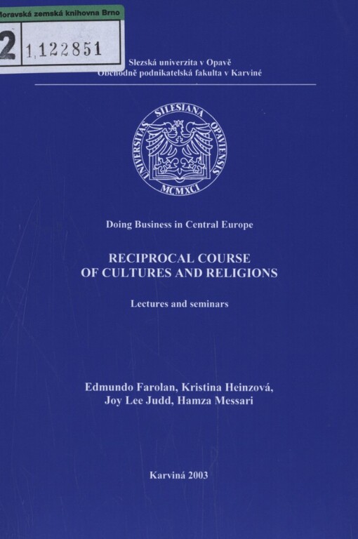 Reciprocal course of cultures and religions: lectures and seminars : doing business in central Europe