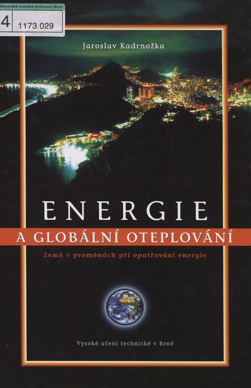 Energie a globální oteplování: Země v proměnách při opatřování energie