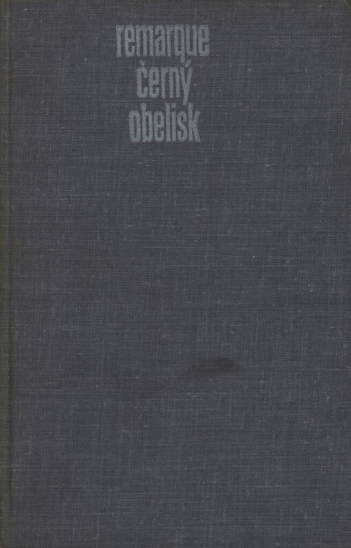 Černý obelisk :historie opožděného mládí